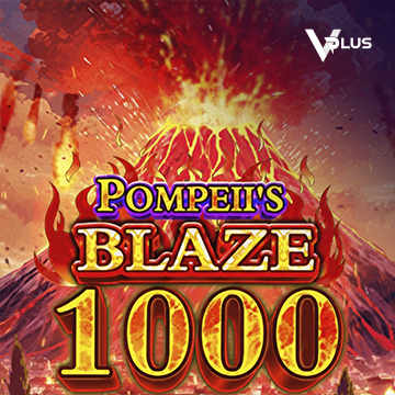 Vplus : Pompeii``s Blaze 1000 - SUMMER138