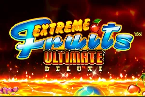 Playtech : Extreme Fruits Ultimate Deluxe - SUMMER138