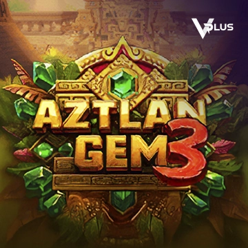 Vplus : Aztlan Gems 3 - SUMMER138