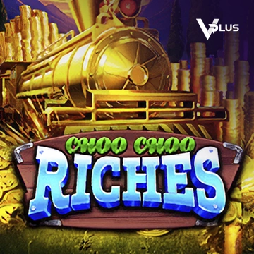 Vplus : Choo Choo Riches - SUMMER138
